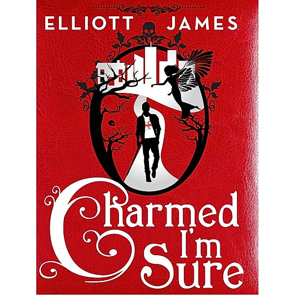 Charmed I'm Sure, Elliott James