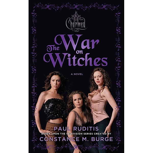 Charmed: The War on Witches / Charmed, Paul Ruditis