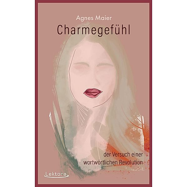 Charmegefühl, Agnes Maier