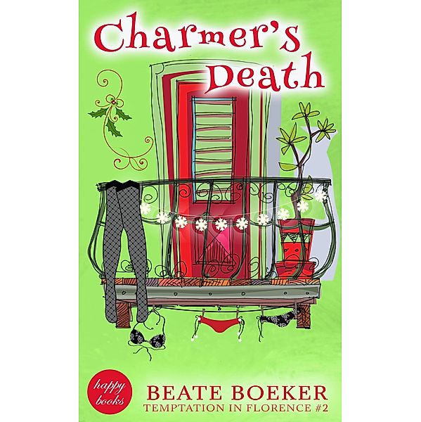 Charmer's Death / Temptation in Florence Bd.2, Beate Boeker