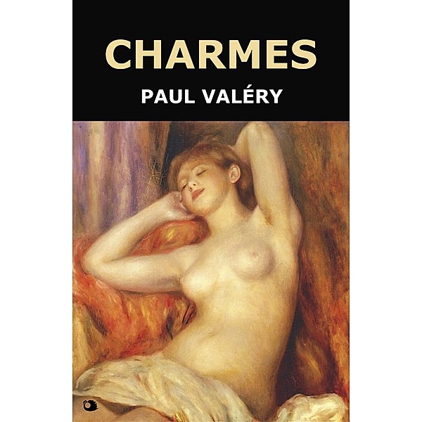 Charmes, Paul Valéry