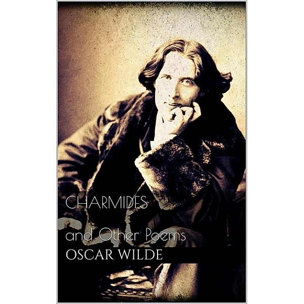 Charmides and Other Poems, Oscar Wilde
