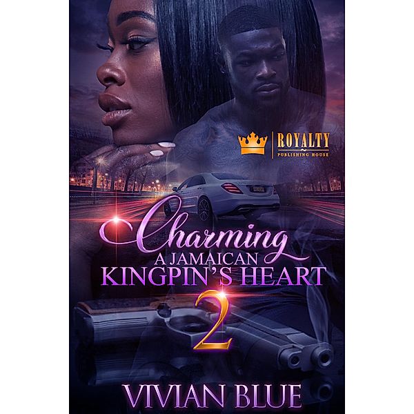 Charming A Jamaican Kingpin's Heart 2 / Charming A Jamaican Kingpin's Heart Bd.2, Vivian Blue