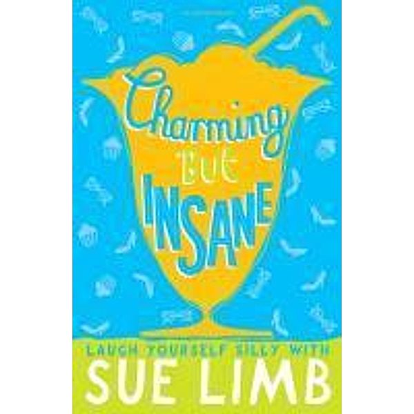 Charming But Insane, Sue Limb