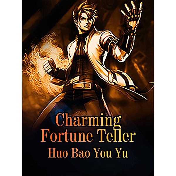 Charming Fortune Teller, Huo BaoYouYu