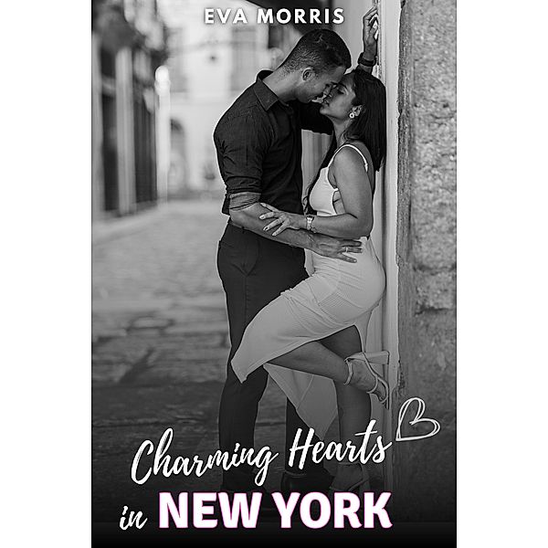 Charming Hearts in New York, Eva Morris