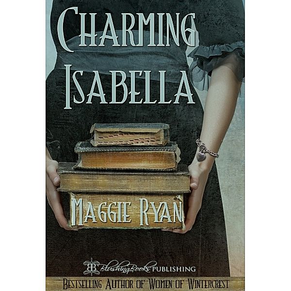 Charming Isabella, Maggie Ryan