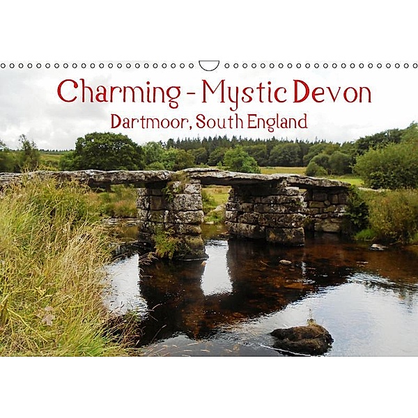 Charming - Mystic Devon Dartmoor, South England (Wall Calendar 2019 DIN A3 Landscape), Ilse M. Gibson