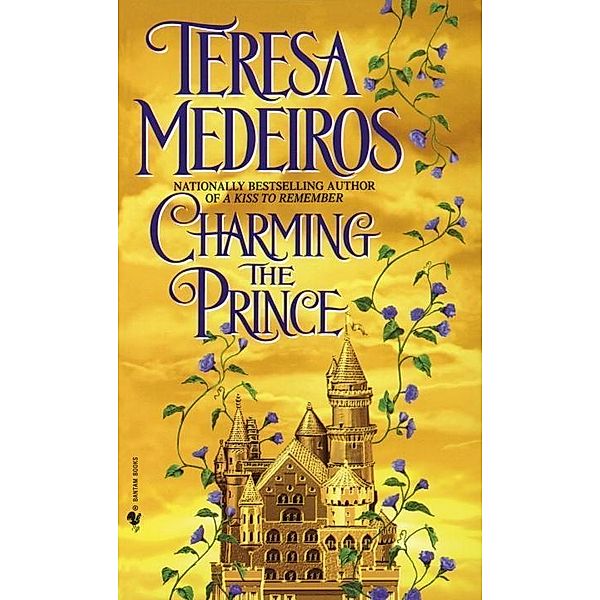 Charming the Prince / Once Upon a Time Bd.1, Teresa Medeiros