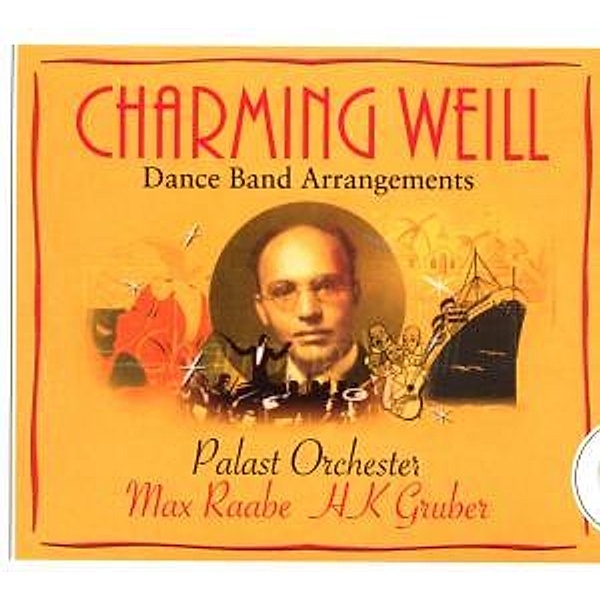 Charming Weill, Max & Palast Orchester Raabe