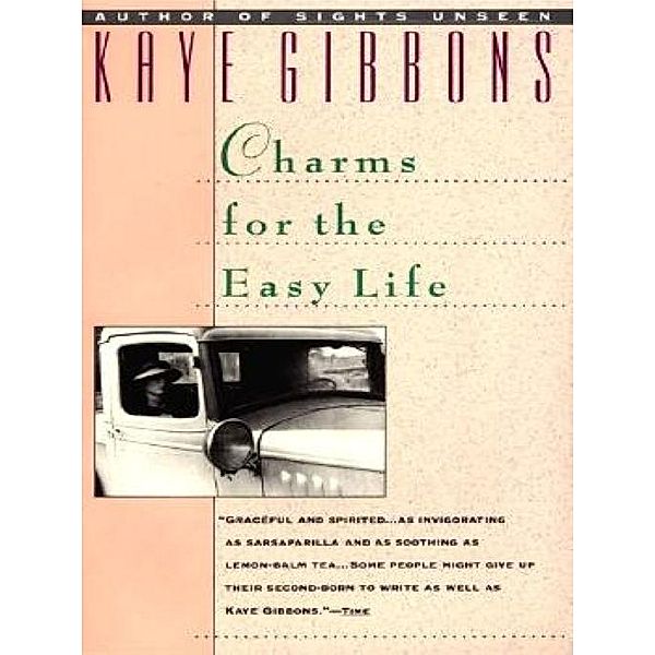 Charms for the Easy Life, Kaye Gibbons