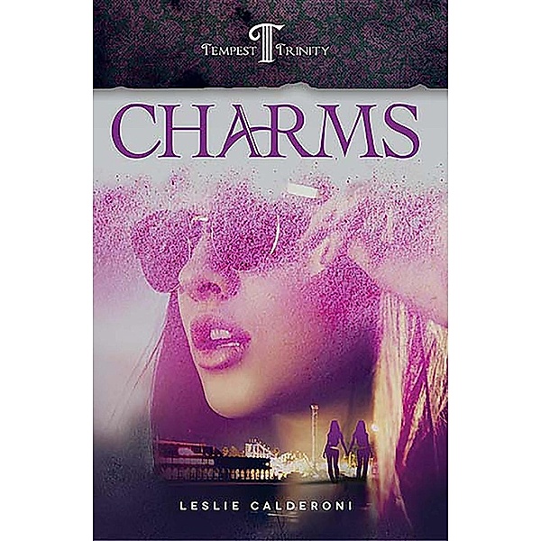Charms / Tempest Trinity Bd.1, Leslie Calderoni