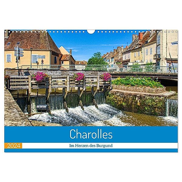 Charolles - Im Herzen des Burgund (Wandkalender 2024 DIN A3 quer), CALVENDO Monatskalender, Thomas Bartruff