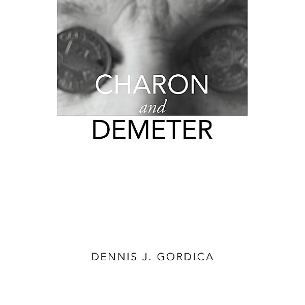 Charon and Demeter, Dennis Gordica