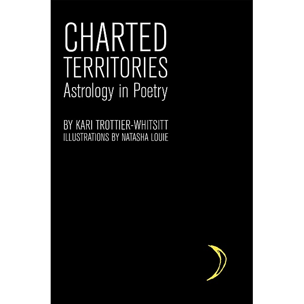 Charted Territories, Kari Trottier-Whitsitt