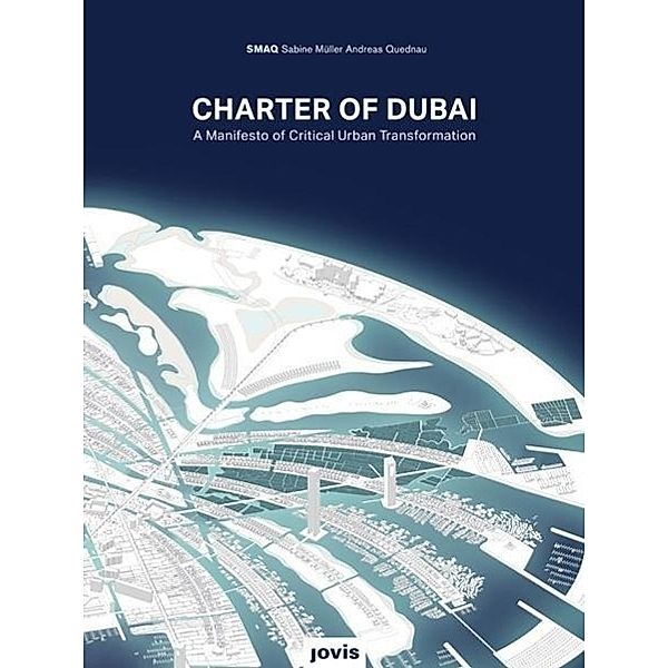 Charter of Dubai, Sabine Müller, Andreas Quednau