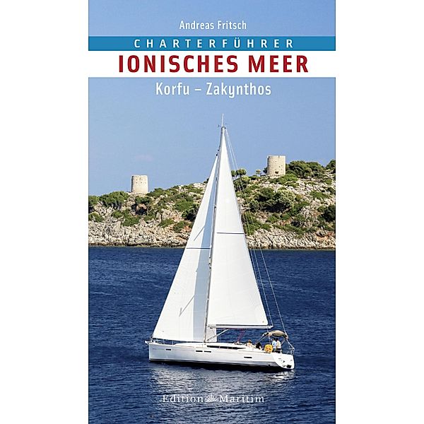 Charterführer Ionisches Meer / Charterführer, Andreas Fritsch