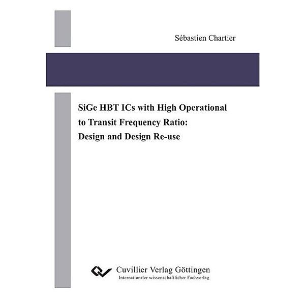Chartier, S: SiGe HBT ICs with High Operational, Sébastien Chartier