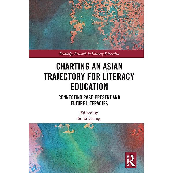 Charting an Asian Trajectory for Literacy Education