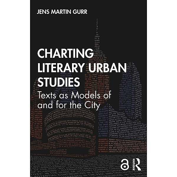 Charting Literary Urban Studies, Jens Martin Gurr