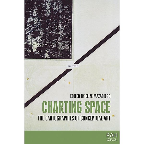 Charting space / Rethinking Art's Histories