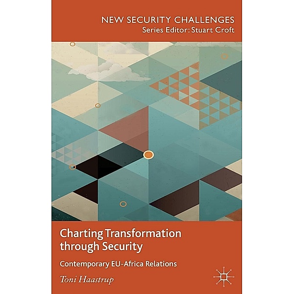 Charting Transformation through Security / New Security Challenges, T. Haastrup