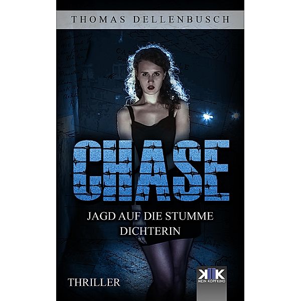 Chase / Chase, Thomas Dellenbusch