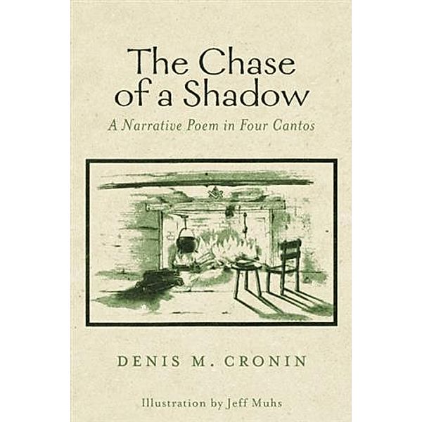 Chase of a Shadow, Denis M. Cronin