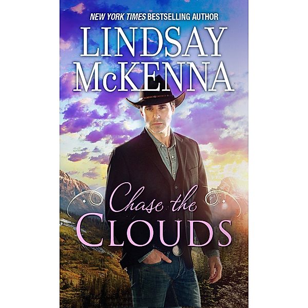 Chase The Clouds, Lindsay McKenna