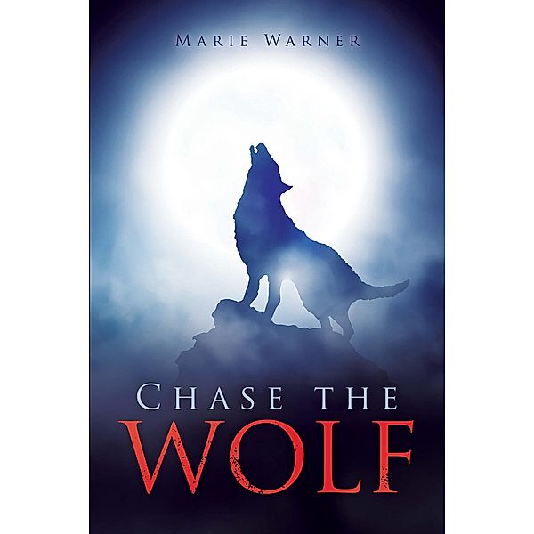 Chase the Wolf, Marie Warner