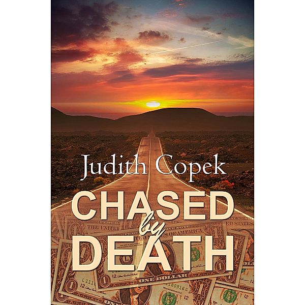 Chased by Death, Judith Copek