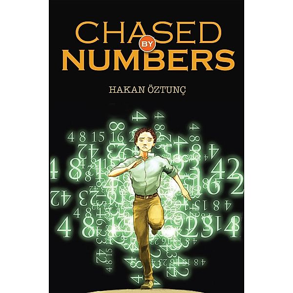 Chased by Numbers / Tughra Books, Hakan Oztunc