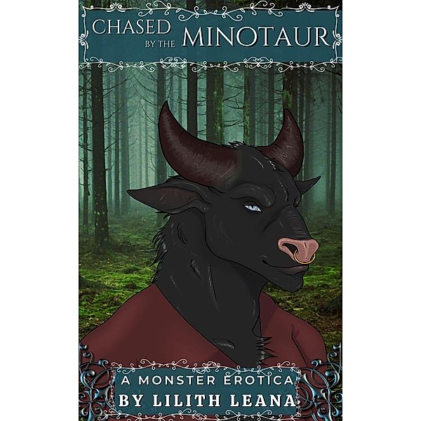 Chased by the Minotaur (Chased by the Monsters) / Chased by the Monsters, Lilith Leana