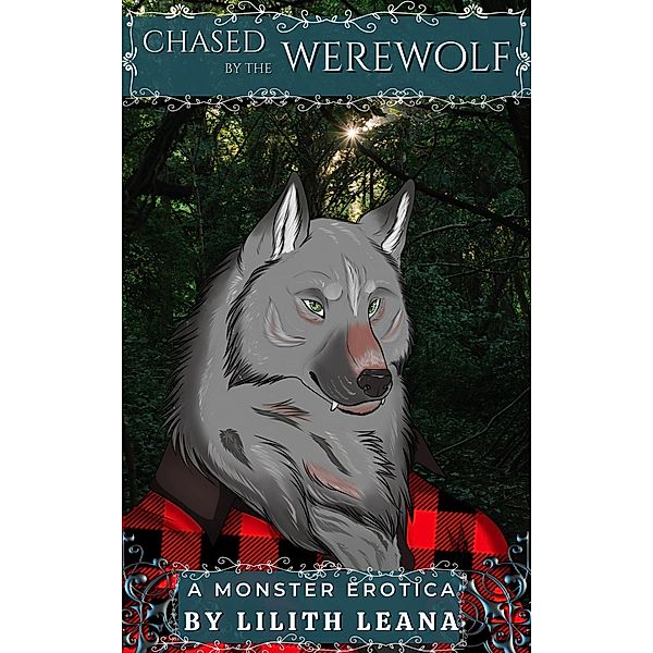 Chased by the Werewolf (Chased by the Monsters) / Chased by the Monsters, Lilith Leana