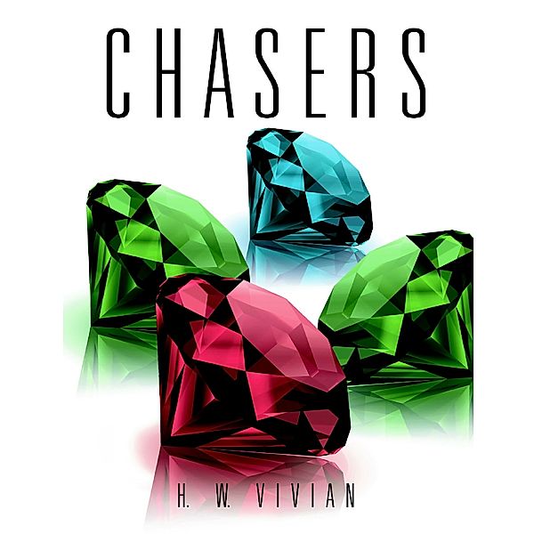 Chasers, H. W. Vivian