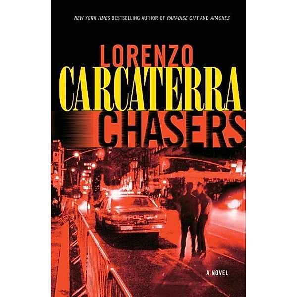 Chasers, Lorenzo Carcaterra