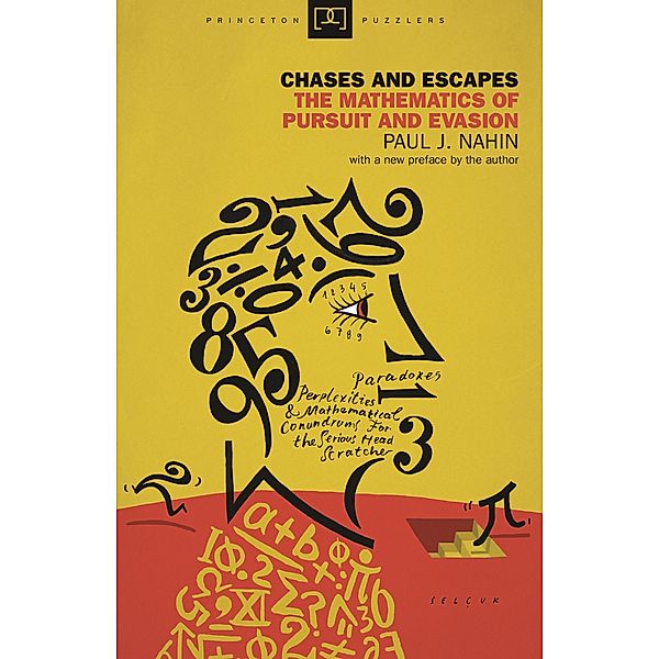 Chases and Escapes / Princeton Puzzlers, Paul J. Nahin