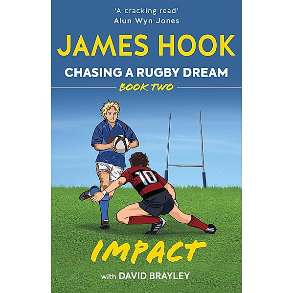 Chasing a Rugby Dream / Chasing a Rugby Dream, James Hook, David Brayley