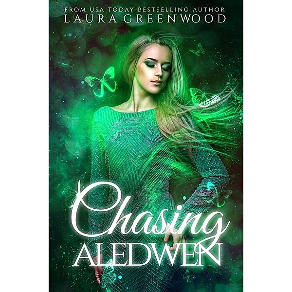 Chasing Aledwen (The Fae Queens, #4) / The Fae Queens, Laura Greenwood