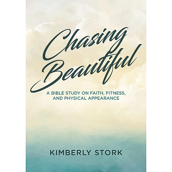 Chasing Beautiful, Kimberly Stork