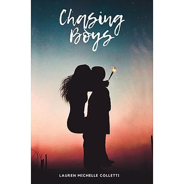 Chasing Boys / Pen Culture Solutions, Lauren Michelle Colletti