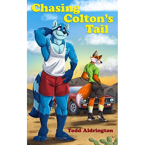 Chasing Colton's Tail (Todd and Colton, #1), Todd Aldrington