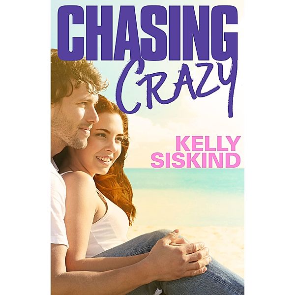 Chasing Crazy, Kelly Siskind