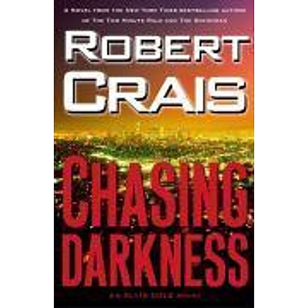 Chasing Darkness, Robert Crais