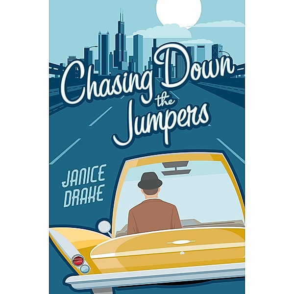 Chasing Down the Jumpers, Janice Drake