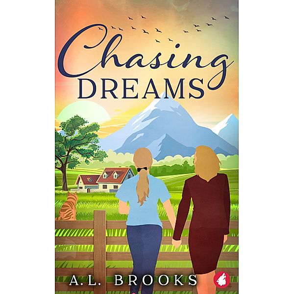 Chasing Dreams, A. L. Brooks
