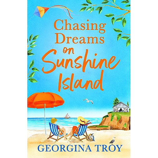 Chasing Dreams on Sunshine Island / Sunshine Island Bd.3, Georgina Troy