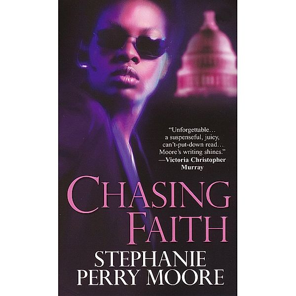 Chasing Faith, Stephanie Perry Moore
