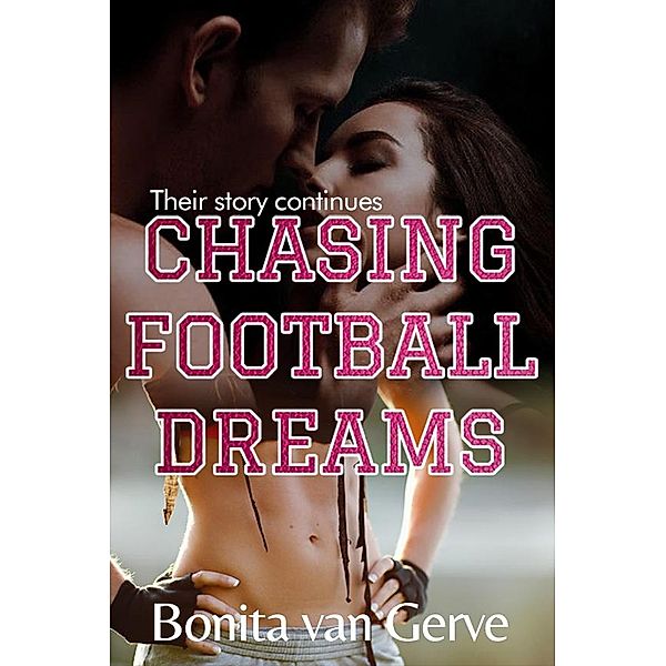 Chasing Football Dreams (Diner Girl, #2) / Diner Girl, Bonita van Gerve