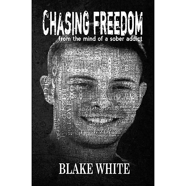 Chasing Freedom, Blake White